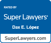 Super Lawyer Dax E. Lopez